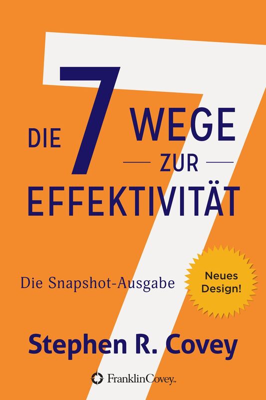 Die 7 Wege zur Effektivitat: The Snapshots Edition