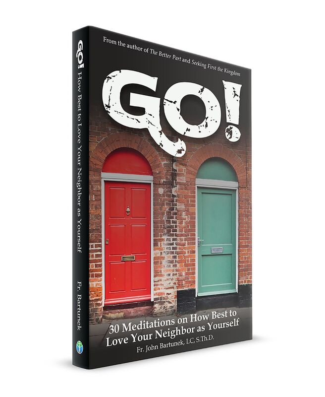 Go! 30 Meditations on How Best to Love Your Neighbor as Yourself