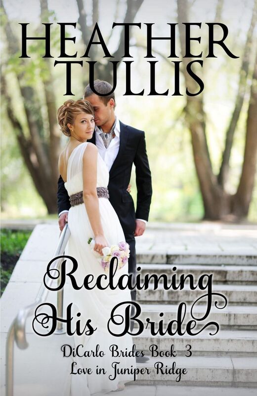Reclaiming His Bride (A DiCarlo Brides Novel, Book 3