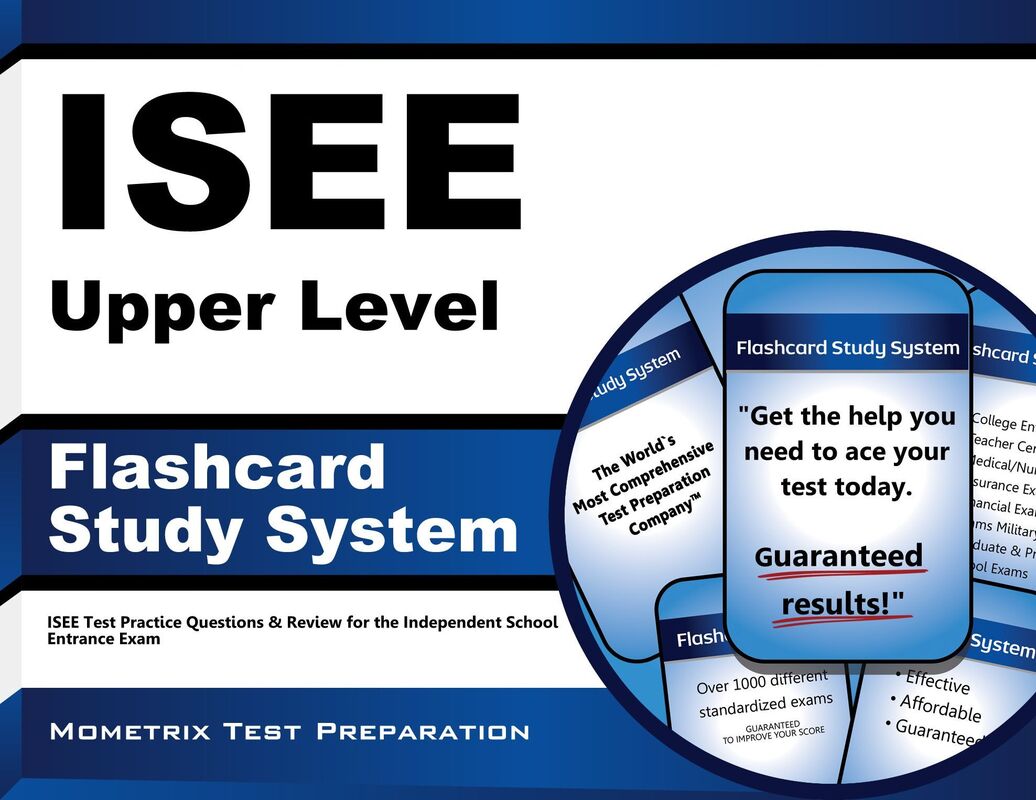 ISEE Upper Level Flashcard Study System: ISEE Test Practice Questions & Review for the Independent School Entrance Exam