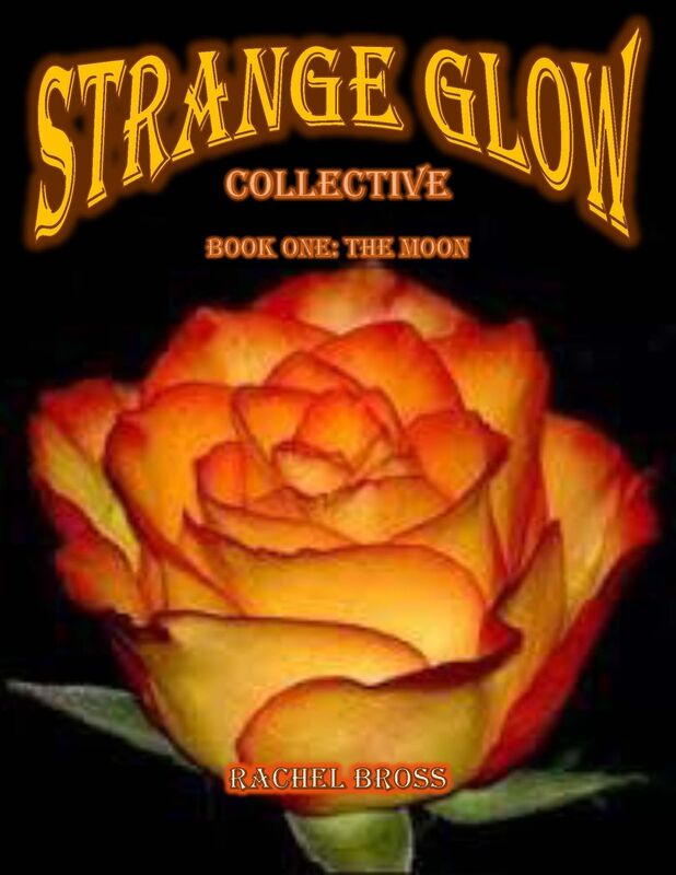 Strange Glow Collective: Book One: The Moon