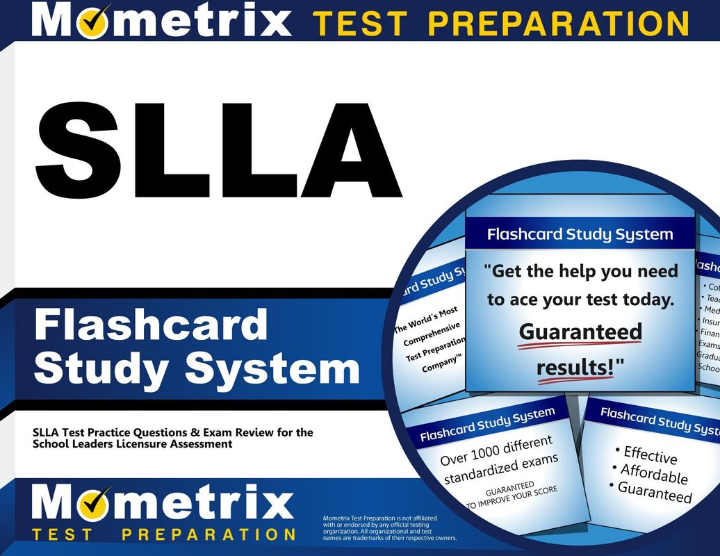 SLLA Flashcard Study System: SLLA Test Practice Questions & Exam Review for the School Leaders Licensure Assessment