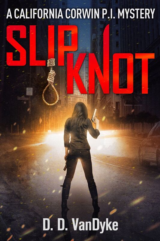Slipknot - California Corwin P.I. Mystery Series Book 3