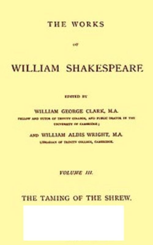 The Works of William Shakespeare - Cambridge Edition (Unabridged)