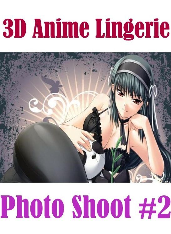 Erotic Romance Book: Interracial Crazy Sex Girl Prison 3D Anime Lingerie Photo Shoot #2 ( sex, porn, fetish, bondage, oral, anal, ebony, hentai, domination, erotic photography, erotic sex stories, adult, xxx, shemale, voyeur, erotic, blowjob )