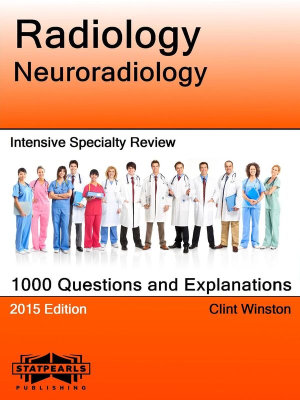 Radiology Neuroradiology Intensive Specialty Review