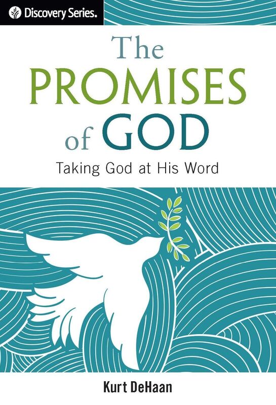The Promises of God: Taking God at His Word