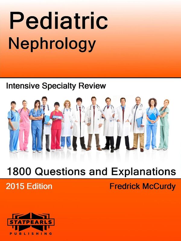 Pediatric Nephrology Intensive Specialty Review