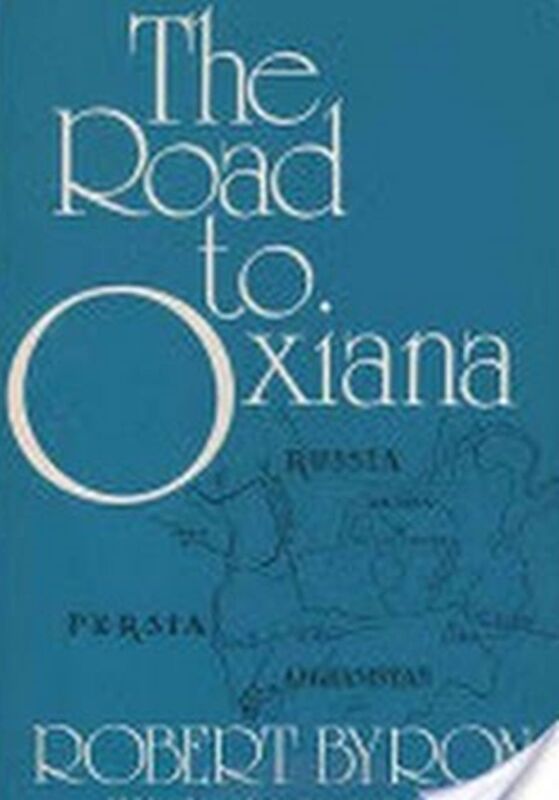 The Road to Oxiana