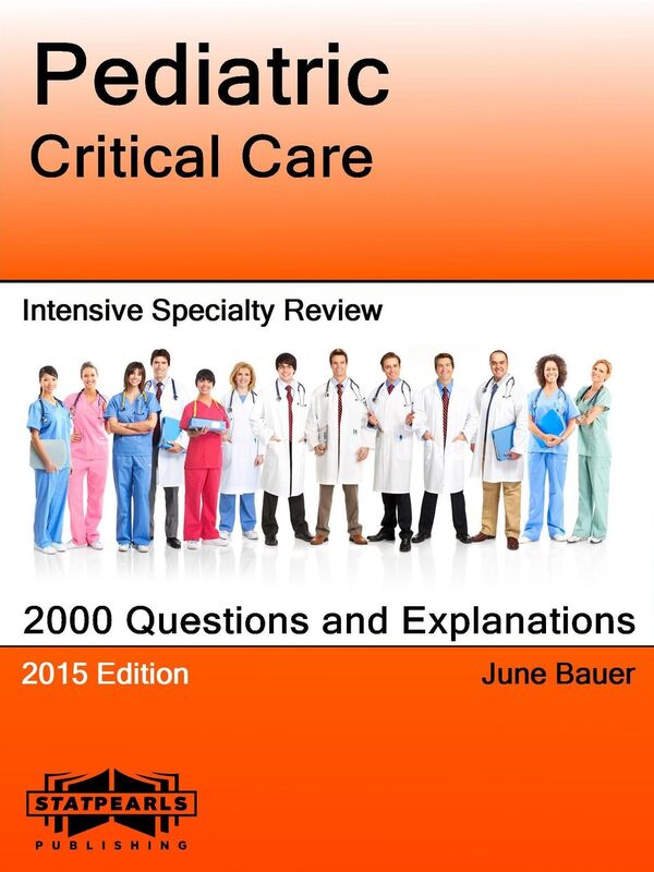 Pediatric Critical Care Intensive Specialty Review