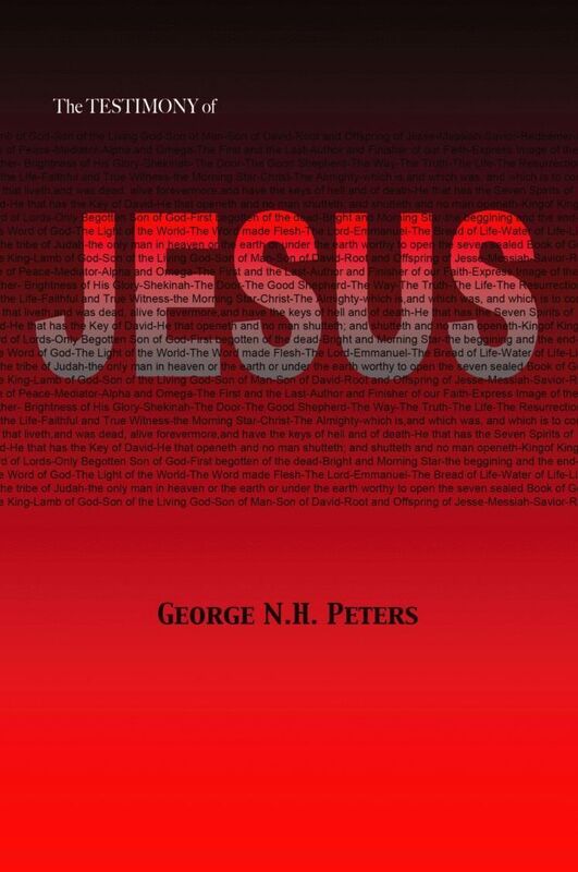 THE TESTIMONY OF JESUS: 1907 Biblical Study Notes on the Book of Revelation