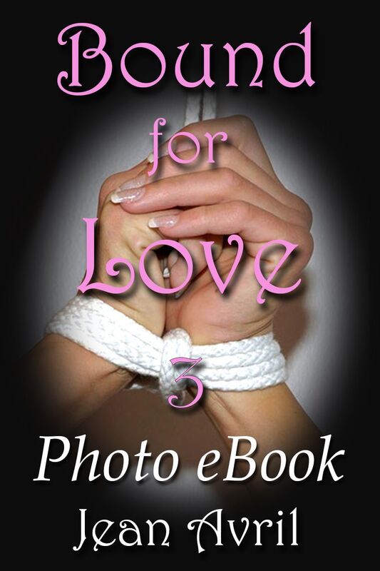 Bound for Love, No. 3 (Uncensored Photo-eBook)