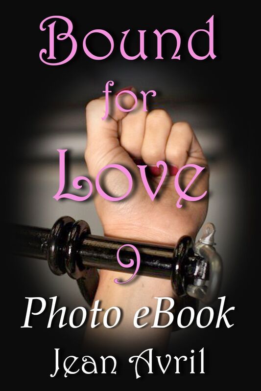 Bound for Love, No. 9 (Uncensored Photo-eBook)