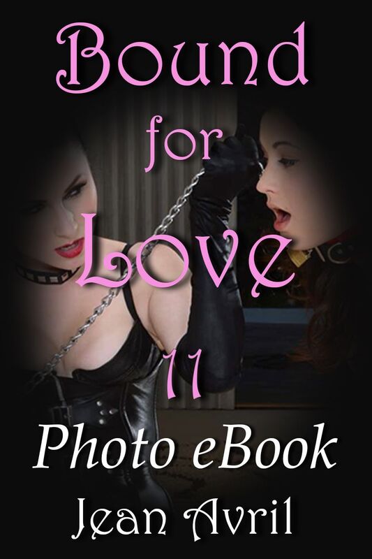 Bound for Love, No. 11 (Uncensored Photo-eBook)