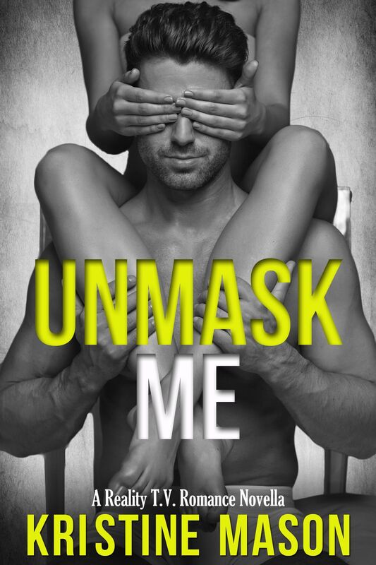 Unmask Me (Reality T.V. Romance Novella)