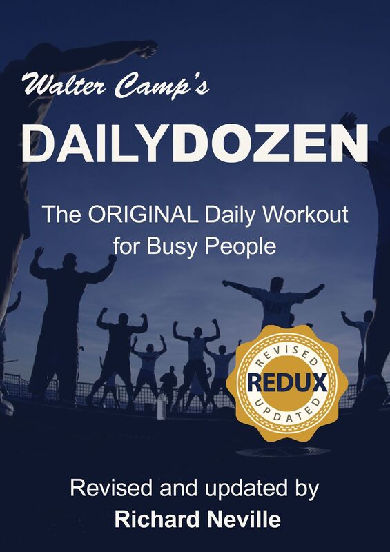 Walter Camp's Daily Dozen: The Original Daily Workout Program for Busy People