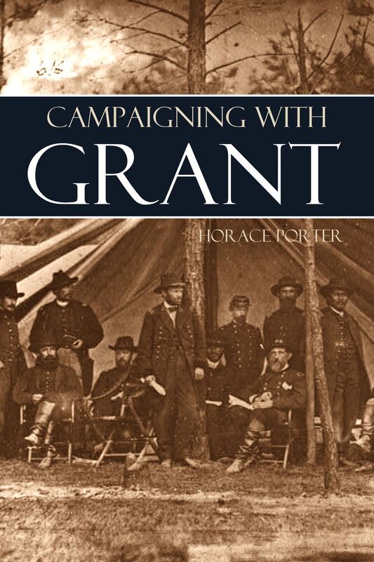 Campaigning with Grant (Annotated)