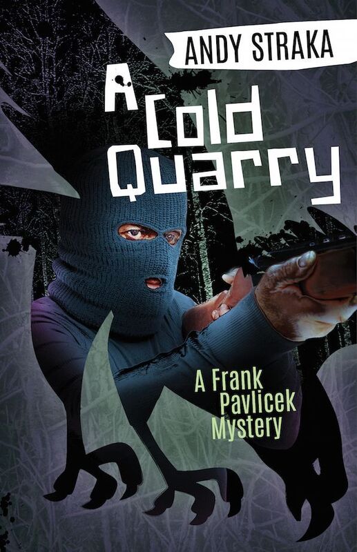 A Cold Quarry (Frank Pavlicek Series #3)