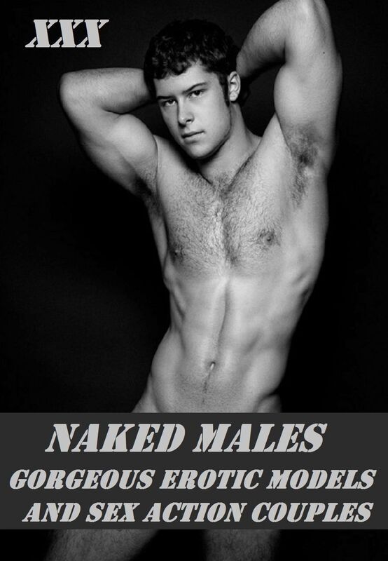 Naked Male Photography: Hardcore Raw Erotic Gay Male Action Couple Smut & Erotica Nude Model Photography