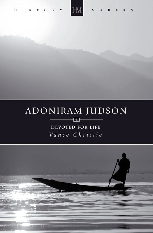 Adoniram Judson History Maker