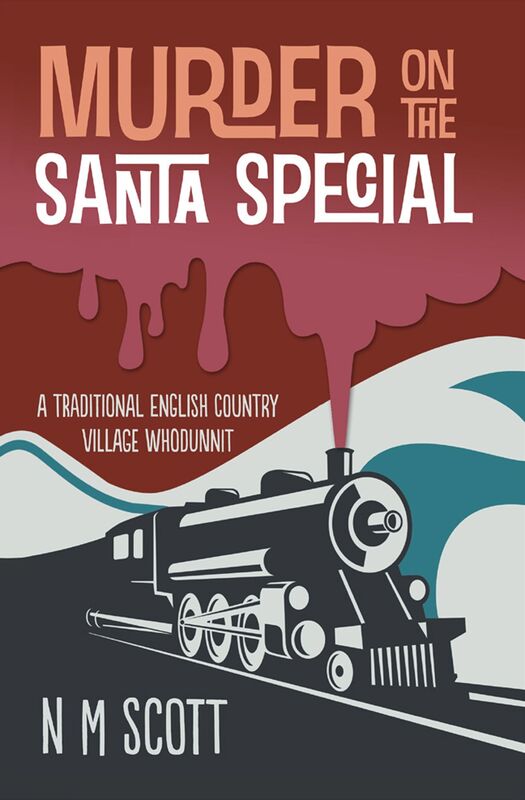 Murder on the Santa Special: A Traditional English Country Village Whodunnit