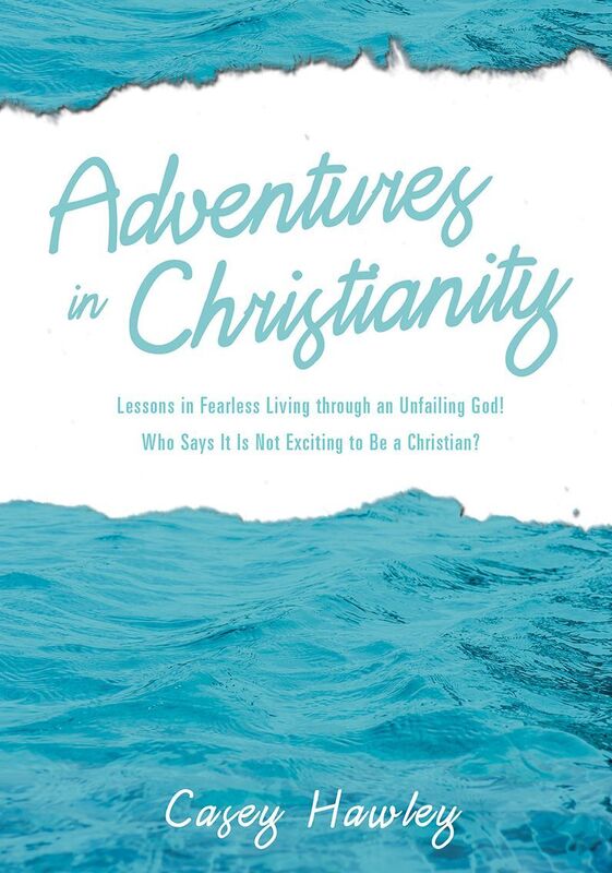 Adventures in Christianity