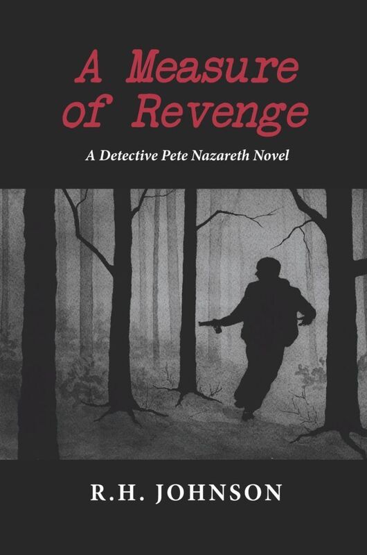 A Measure of Revenge: A Detective Pete Nazareth Novel