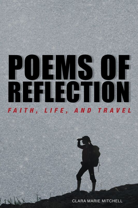 Poems of Reflection: Faith, Life, and Travel