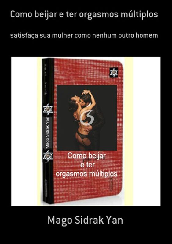 Como Beijar E Ter Orgasmos Multiplos
