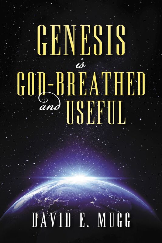 Genesis is God-Breathed and Useful