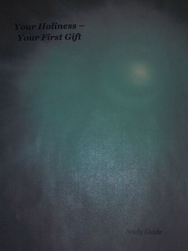 "Your Holiness - Your First Gift" -- Study Guide