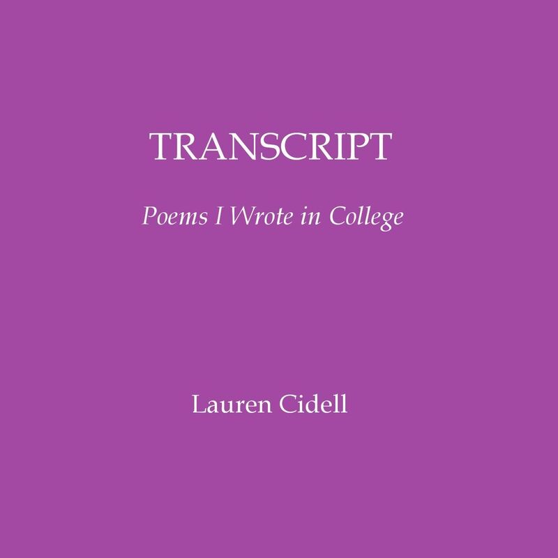 Transcript: Poems I Wrote in College