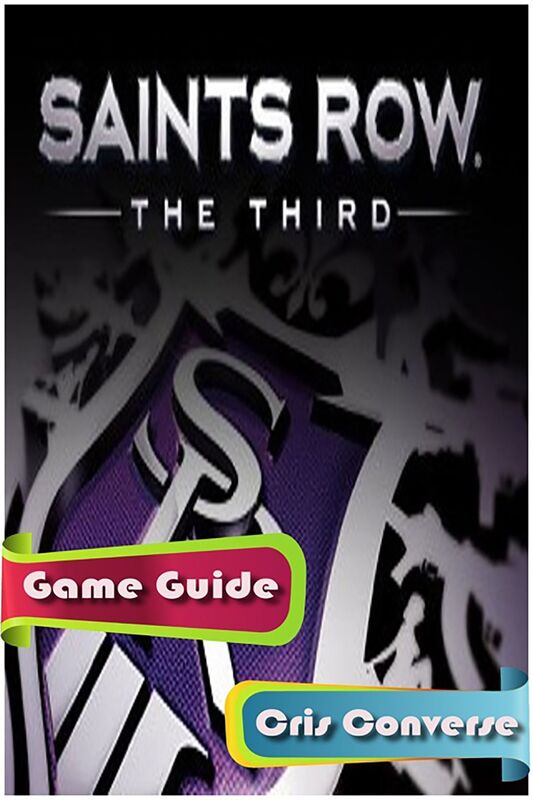 Saints Row: The Third Game Guide