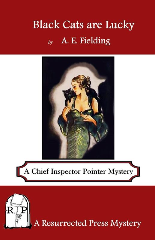Black Cats are Lucky: A Chief Inspector Pointer Mystery