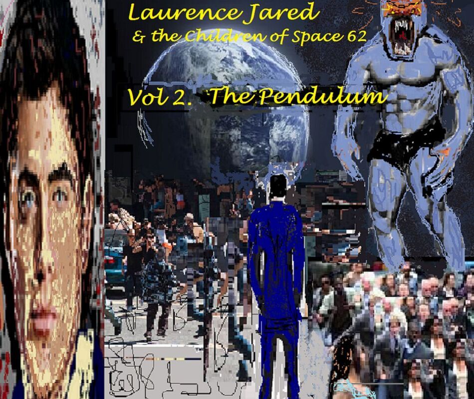 Laurence Jared and The Children of Space 62 Vol 2: The Pendulum