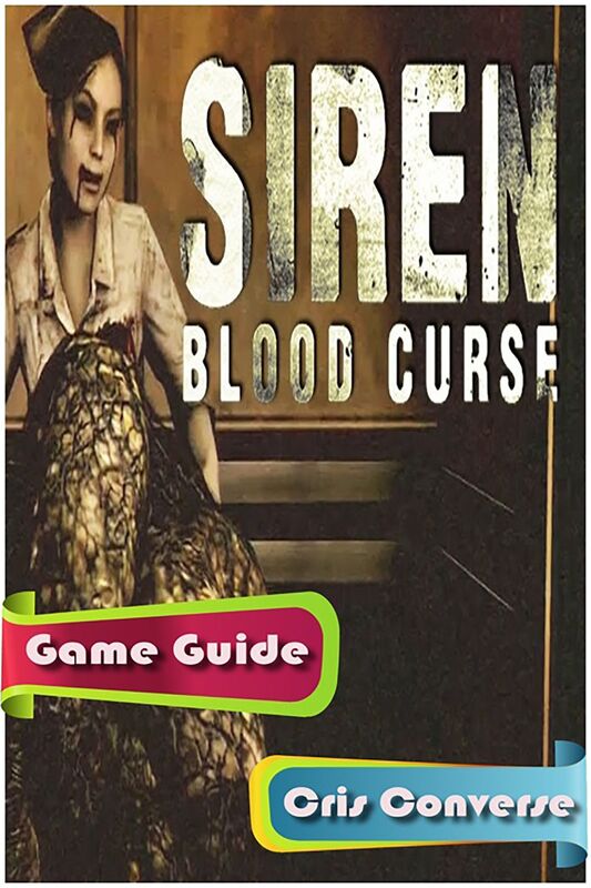 Siren: Blood Curse Game Guide