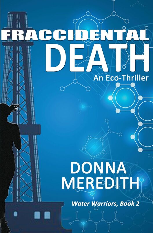 Fraccidental Death: An Eco-Thriller