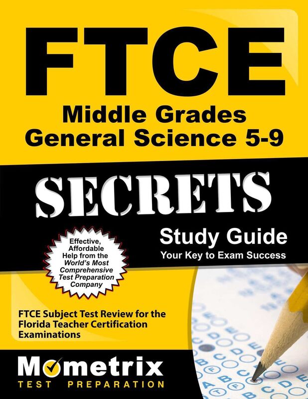 FTCE Middle Grades General Science 5-9 Secrets Study Guide: FTCE Test Review for the Florida Teacher Certification Examinations