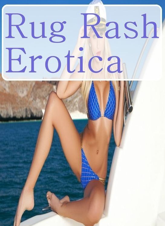 Domination: First Kiss First Time Virgin Sex Rug Rash Erotica ( sex, porn, fetish, bondage, oral, anal, ebony, hentai, domination, erotic photography, erotic sex stories, adult, xxx, shemale, voyeur, erotic, blowjob )