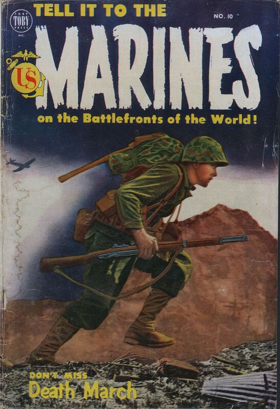 Tell it to the Marines Number 10 War Comic Book