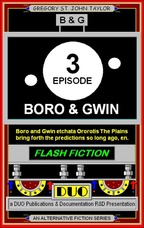 Boro & Gwin, Episode 3