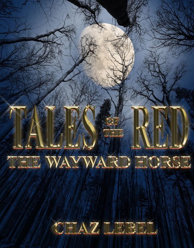 Tales of the Red: The Wayward Horse