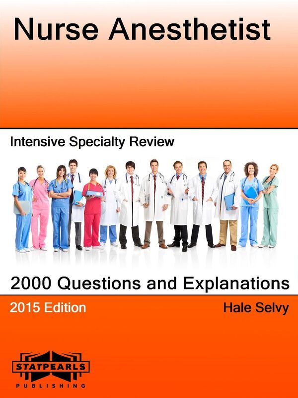 Nurse Anesthetist Intensive Specialty Review