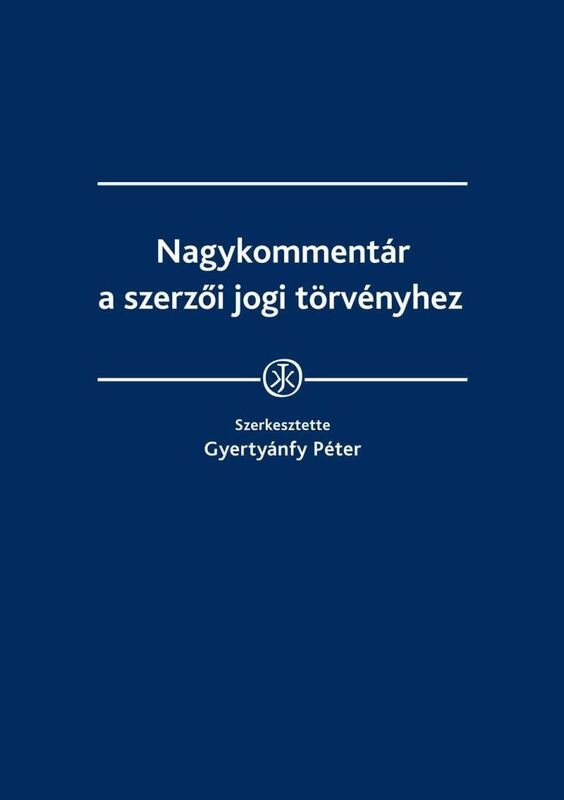 Nagykommentar a szerzoi jogi torvenyhez