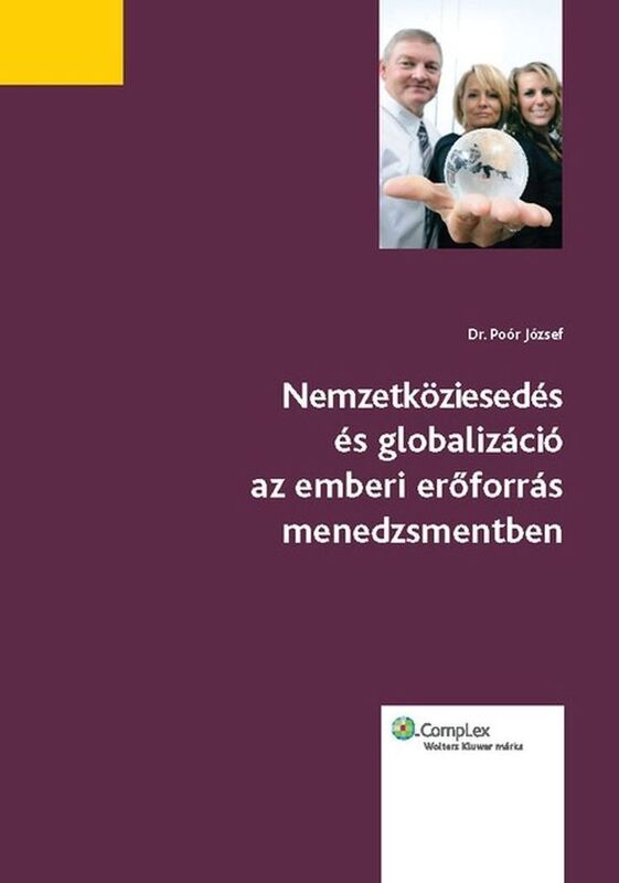 Nemzetkoziesedes es globalizacio az emberi eroforras menedzsmentben