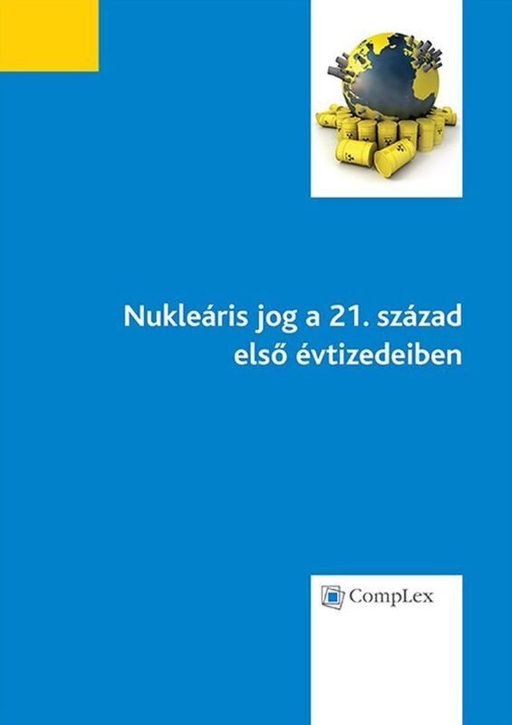 Nuklearis jog a 21. szazad elso evtizedeiben