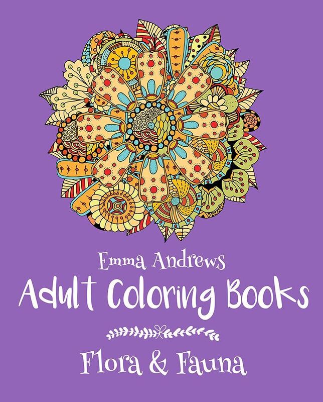 Adult Coloring Books: Flora & Fauna