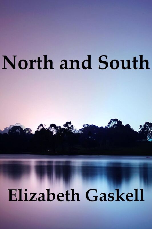 North and South by Elizabeth Gaskell
