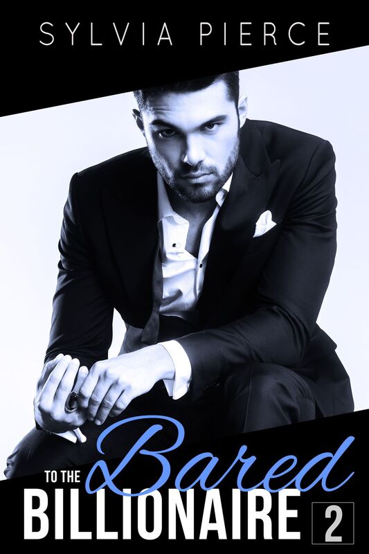 Bared to the Billionaire 2