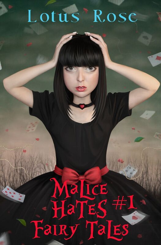 Malice Hates Fairy Tales #1 (Malice in Wonderland 4)